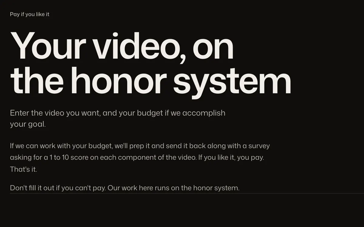 Video offer with an honor-system review.